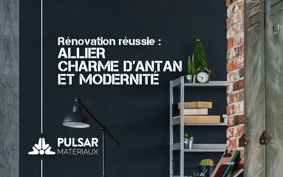 Rénover une maison ancienne : comment conserver son charme tout en modernisant l’intérieur ?